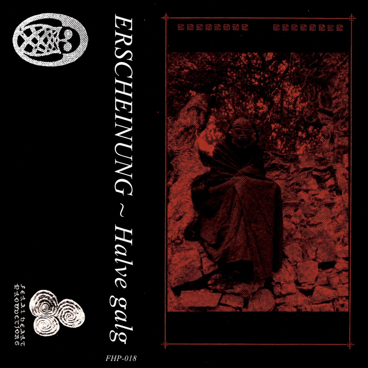 FHP018: Erscheinung - Halve Galg tape
