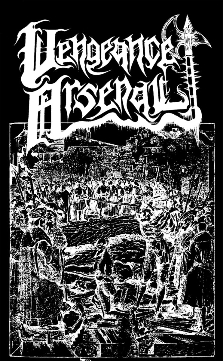 Vengeance Arsenal - Crushing the Horn of Salvation tape