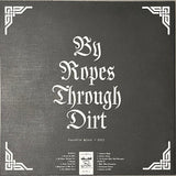 Bone Awl - By Ropes Through Dirt LP