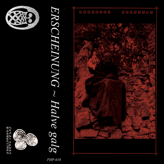 FHP018: Erscheinung - Halve Galg tape