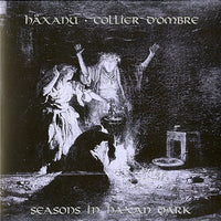 Häxanu / Collier d'Ombre - Seasons in Haxan Dark LP