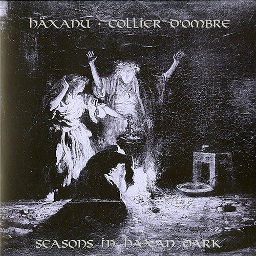 Häxanu / Collier d'Ombre - Seasons in Haxan Dark CD