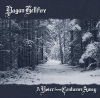 Pagan Hellfire - A Voice from Centuries Away LP