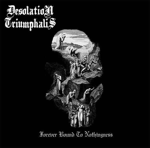 Desolation Triumphalis - Forever Bound to Nothingness CD