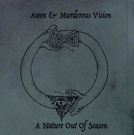 Awen & Murderous Vision - A Nature Out Of Season CD