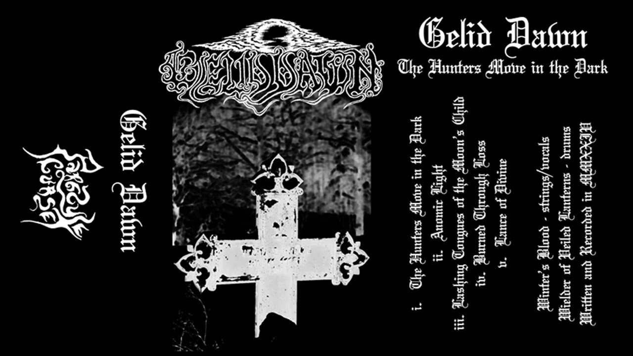 Gelid Dawn - The Hunters Move In The Dark tape