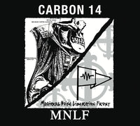 Carbon 14 Vs. MNLF – Excavated From The Vaults (1987'-89 Demos) CD