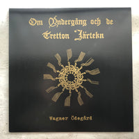Wagner Ödegard "Om Undergång Och De Tretton Järtekn" LP