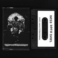 Dead Dogs Howl - Black Circle Transcendency tape