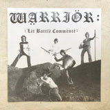 Warrior "Let Battle Commence" LP
